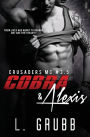 Cobra & Alexis (Crusaders MC #3.5)
