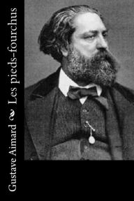 Title: Les pieds-fourchus, Author: Gustave Aimard