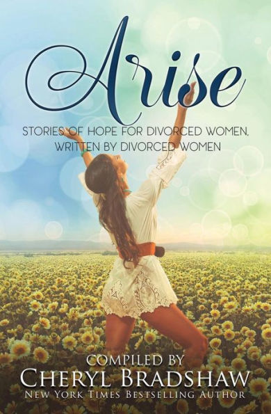 Arise: Stories of Hope for Divorced Women