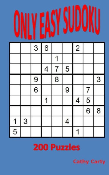 Only Easy Sudoku: 200 Puzzles