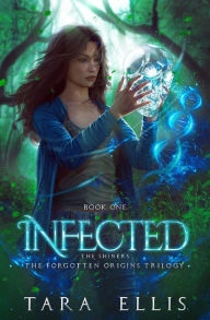 Title: Infected: The Shiners, Author: Tara Ellis