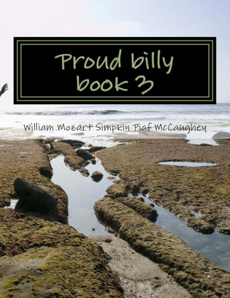 Proud billy book 3: my memoirs 3