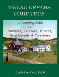 Title: Where Dreams Come True Workbook, Author: Linda Lee Ratto