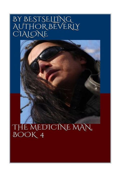 The Medicine Man, Book 4