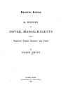 Narrative History, A History of Dover, Massachusetts, as a Precinct, Parish, District, and Town