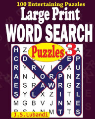 Title: Large Print Word Search Puzzles 3, Author: J. S. Lubandi
