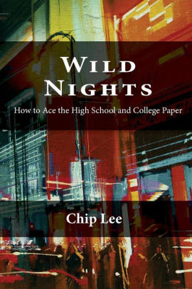 Essay With Thesis Last Year Of High School Essay also Write My Essay Paper Wild Nights How To Ace The High School And College Essaypaperback Sample English Essays