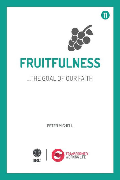 Fruitfulness - the goal of our faith