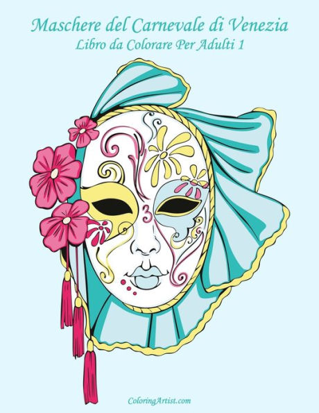 Maschere del Carnevale di Venezia Libro da Colorare Per Adulti 1