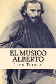 Title: El musico Alberto, Author: Sara Lopez