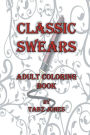 Classic Swears Adult Coloring Book: Mini Edition