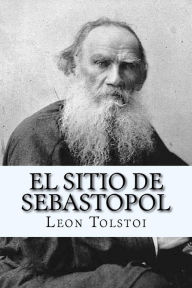 Title: El sitio de Sebastopol, Author: Sara Lopez