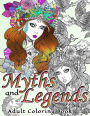 Myths and Legends Adult Coloring Book