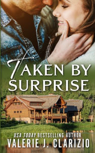 Title: Taken by Surprise, Author: Valerie J. Clarizio