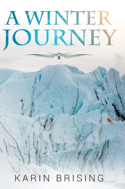 A Winter Journey by Karin Brising, Paperback | Barnes & Noble®