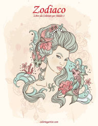 Title: Zodiaco Libro da Colorare per Adulti 1, Author: Nick Snels