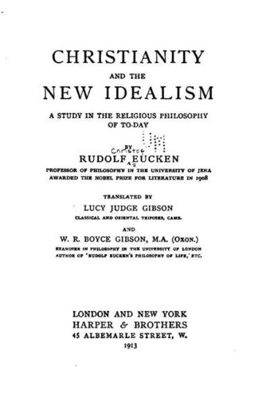 Christianity and the New Idealism, A Study in the Religious Philosophy of To-day