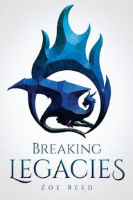 Free electronics textbooks download Breaking Legacies by Zoe Reed, Isabel Helbing  (English literature)