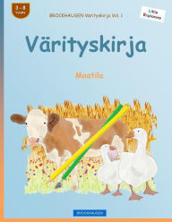 Title: BROCKHAUSEN Värityskirja Vol. 1 - Värityskirja: Maatila, Author: Dortje Golldack