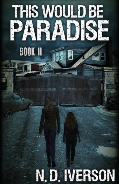 This Would Be Paradise: Book 2