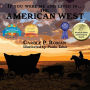 If You Were Me and Lived in...the American West: An Introduction to Civilizations Throughout Time