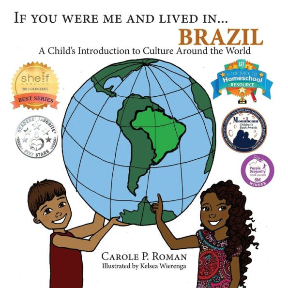 If You Were Me and Lived in...Brazil: A Child's Introduction to Cultures Around the World