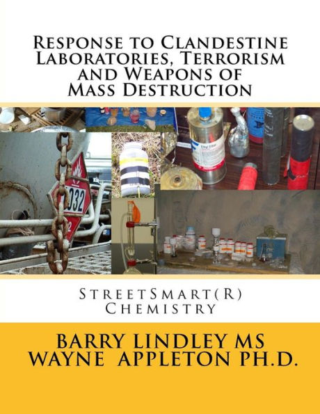 Response to Clandestine Laboratories, Terrorism and Weapons of Mass Destruction: StreetSmart(R) Chemistry