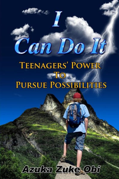 I Can Do It: Teenagers' Power to Pursue Possibilities