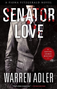 Title: Senator Love (Fiona Fitzgerald Series #5), Author: Warren Adler