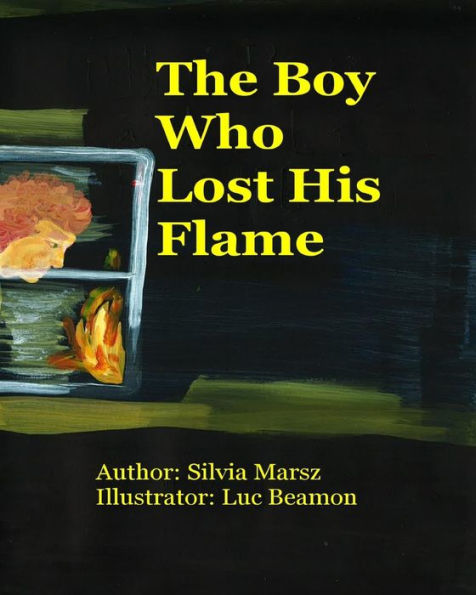 The Boy Who Lost His Flame