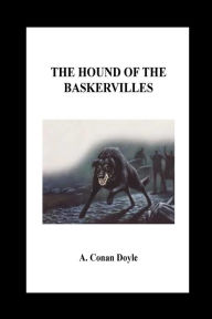 Title: The Hound of the Baskervilles, Author: Arthur Conan Doyle