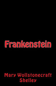 Title: Frankenstein, Author: Mary Shelley