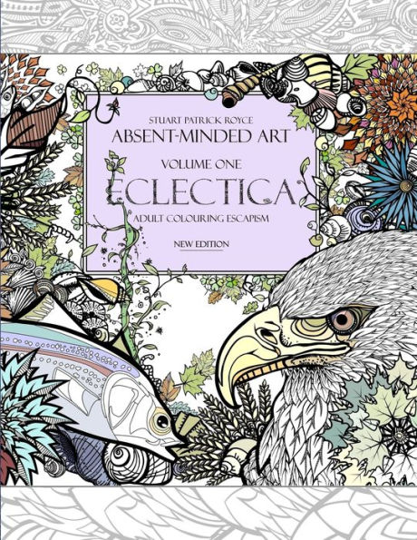 Eclectica (New Edition): Adult Colouring Escapism