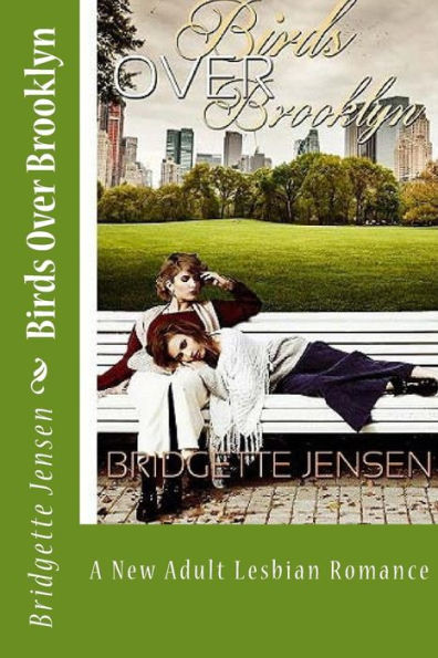 Birds Over Brooklyn: A New Adult Lesbian Romance