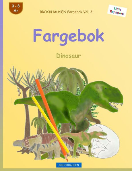 BROCKHAUSEN Fargebok Vol. 3 - Fargebok: Dinosaur