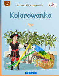 Title: BROCKHAUSEN Kolorowanka Vol. 5 - Kolorowanka: Pirat, Author: Dortje Golldack