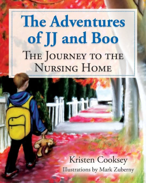 The Adventures of JJ and Boo: The Journey to the Nursing Home