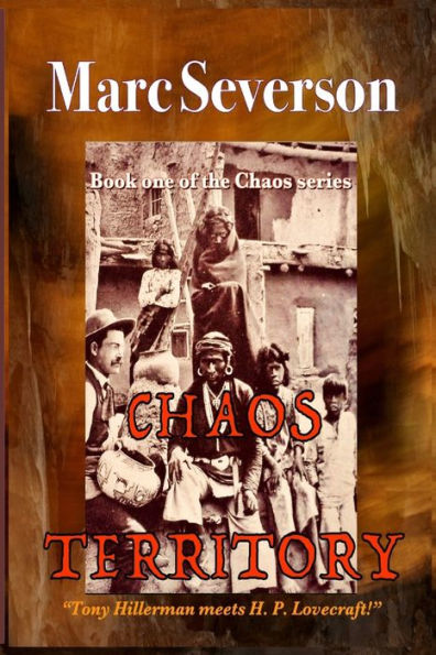 Chaos Territory: Book One in the Chaos Series