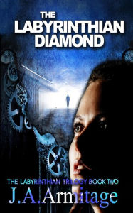 Title: The Labyrinthian Diamond, Author: J a Armitage