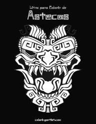 Title: Livro para Colorir de Astecas 2, Author: Nick Snels