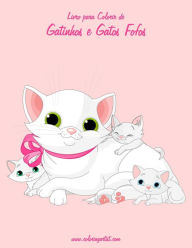 Title: Livro para Colorir de Gatinhos e Gatos Fofos 3, Author: Nick Snels