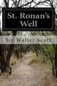 Title: St. Ronan's Well, Author: Sir Walter Scott