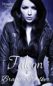 Title: Falcon: December, Author: Brandy Walker