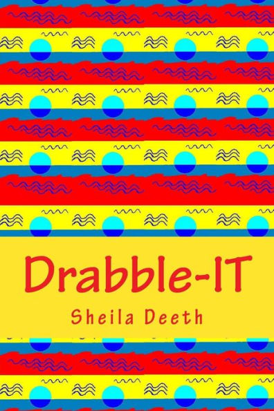 Drabble-IT: 100-word writing prompts for 366 days