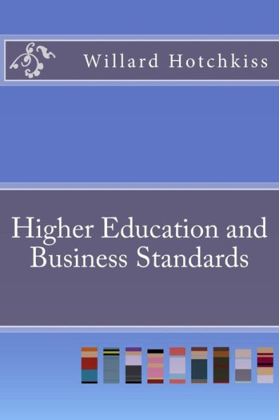 Higher Education and Business Standards