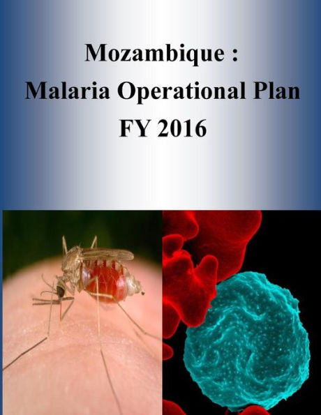 Mozambique: Malaria Operational Plan FY 2016