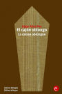 El cajï¿½n oblongo/La caisse oblongue: Ediciï¿½n bilingï¿½e/ï¿½dition bilingue