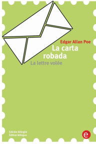 Title: La carta robada/La lettre volée: Edición bilingüe/Édition bilingue, Author: Edgar Allan Poe