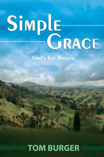 Simple Grace: God's Just Because
