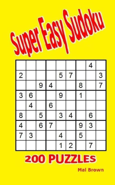 Super Easy Sudoku: 200 Puzzles